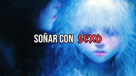 soñar con sexo|Soñar con Sexo 